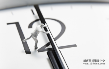 越南签证延期时间?都有哪些种类? 越南签证延期时间?都有哪些种类?